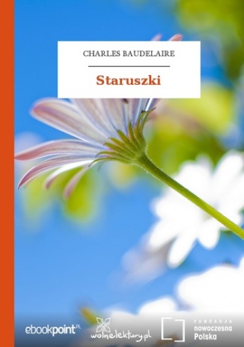 Staruszki - Charles Baudelaire