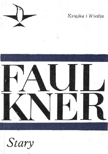 Stary - William Faulkner