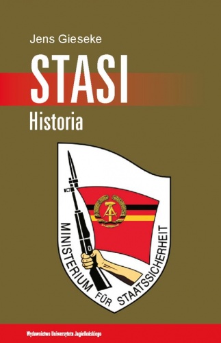 STASI. Historia - Jens Gieseke