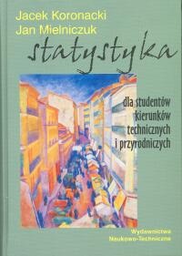 Statystyka dla studentów kierunków technicznych i przyrodniczych - Jacek Koronacki, Jan Mielniczuk