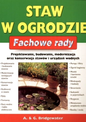 Staw w ogrodzie. Fachowe rady - Alan Bridgewater, Gill Bridgewater