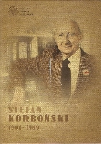Stefan Korboński 1901-1989 - Małgorzata Ptasińska-Wójcik