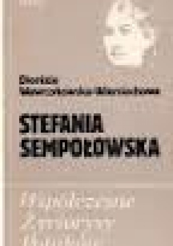 Stefania Sempołowska - Dionizja Wawrzykowska - Wierciochowa