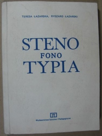Stenofonotypia - Ryszard Łazarski, Teresa Łazarska