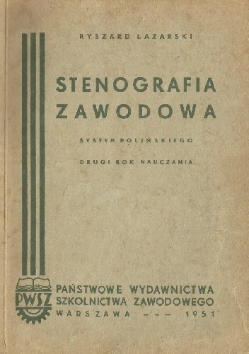 Stenografia zawodowa. System Polińskiego. Drugi rok nauczania - Ryszard Łazarski