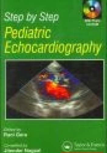 Step by Step Pediatric Echocardiology - Rani Gera