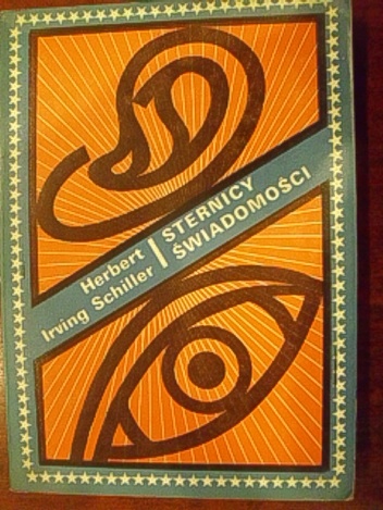 Sternicy świadomości - Herbert Irving Schiller