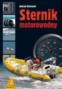 Sternik motorowodny - Andrzej Ostrowski