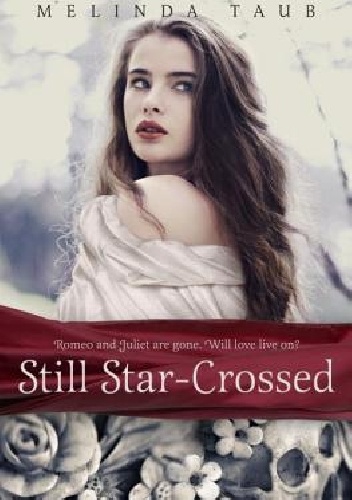 Still Star-Crossed - Melinda Taub