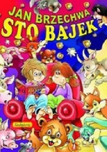 Sto bajek - Jan Brzechwa