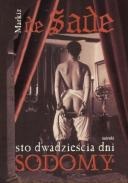 Sto dwadzieścia dni Sodomy, czyli szkoła libertynizmu - Donatien Alphonse François de Sade