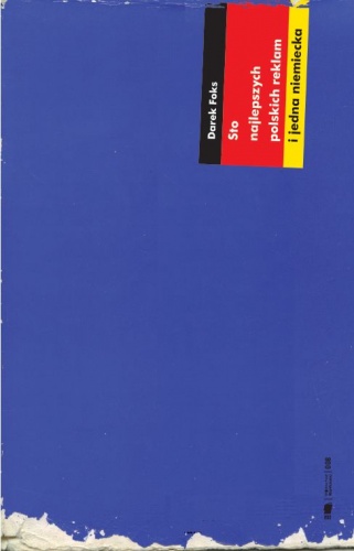 Sto najlepszych reklam polskich i jedna niemiecka - Darek Foks