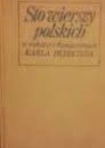 Sto wierszy polskich - praca zbiorowa, Karl Dedecius