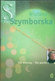 Sto wierszy - Sto pociech -- Hundert Gedichte - Hundert Freuden - Wisława Szymborska