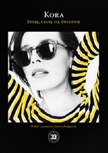 Stoję, czuję się świetnie - Olga Jackowska