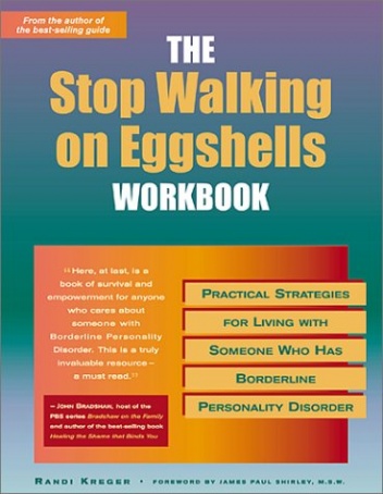 Stop Walking on Eggshells Workbook - Randi Kreger