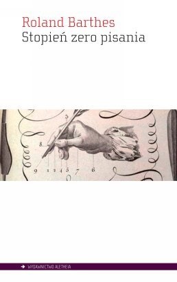 Stopień zero pisania - Roland Barthes