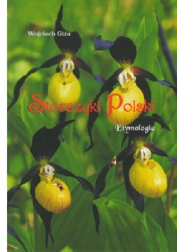 Storczyki Polski. Etymologia - Wojciech Giża