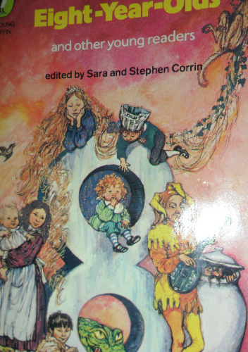 Stories for Eight Year Olds and Other Readers (Young Puffin Books) - Sara Corrin (editor), Stephen Corrin (editor)