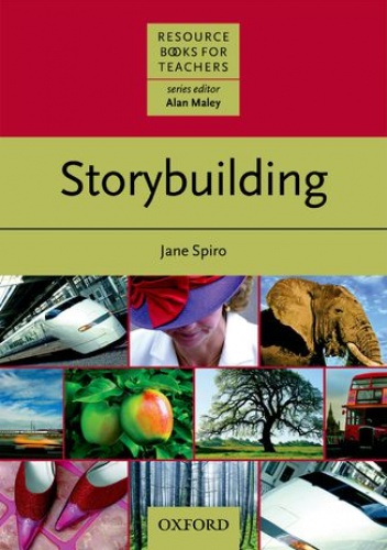 Storybuilding - Resource Books for Teachers - Spiro,  Jane