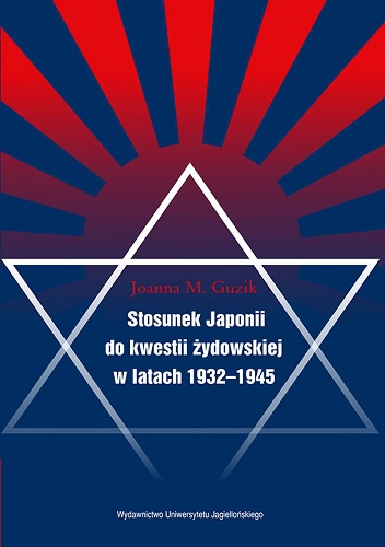 Stosunek Japonii do kwestii żydowskiej - Joanna M. Guzik