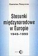 Stosunki międzynarodowe w Europie 1945-1999 - Stanisław Parzymies