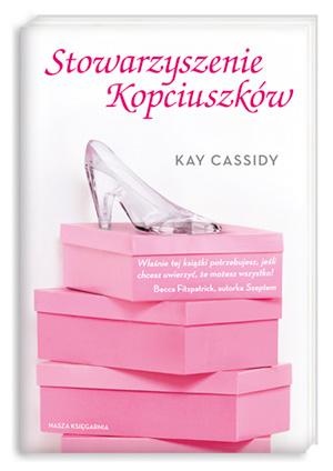 Stowarzyszenie Kopciuszków - Kay Cassidy