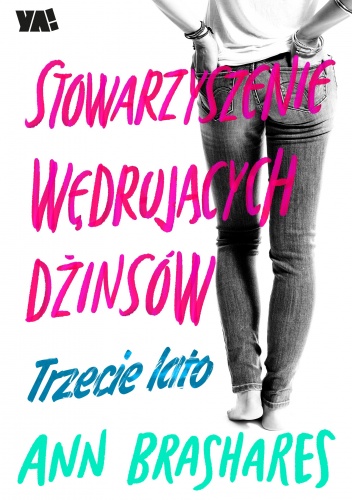 Stowarzyszenie Wędrujących Dżinsów. Trzecie lato - Ann Brashares