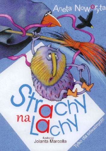 Strachy na Lachy - Aneta Noworyta