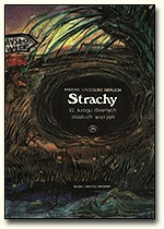 Strachy. W kręgu dawnych śląskich wierzeń - Marian Grzegorz Gerlich