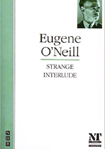 Strange Interlude - Eugene O'Neill