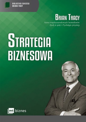 Strategia biznesowa - Brian Tracy