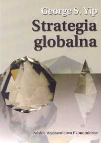 Strategia globalna - George S. Yip