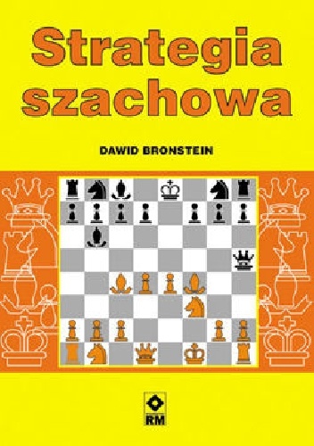 Strategia szachowa - Dawid Bronstein