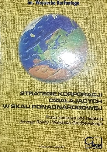 Strategie korporacji działających w skali ponadnarodowej - praca zbiorowa