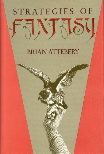 Strategies of Fantasy - Brian Attebery