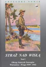 Straż nad Wisłą Tomy 1,2,3 - Grzegorz Nowik