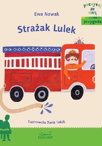 Strażak Lulek - Ewa Nowak