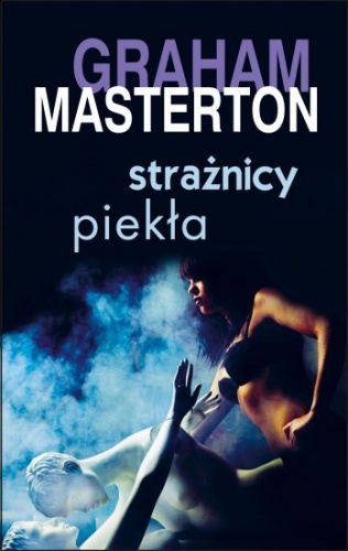Strażnicy piekła - Graham Masterton