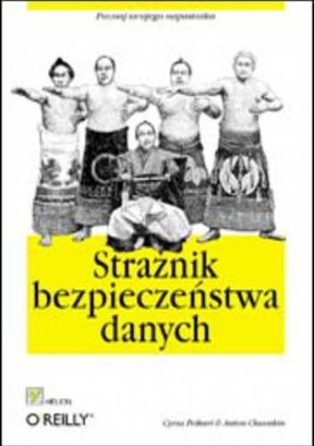 Strażnik bezpieczeństwa danych - Peikari Cyrus, Chuvakin Anton