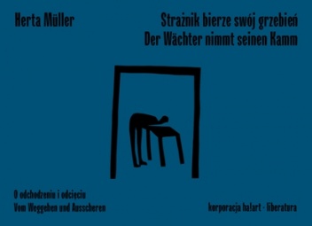 Strażnik bierze swój grzebień - Herta Müller