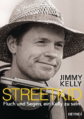 Streetkid Fluch und Segen, ein Kelly zu sein - Jimmy Kelly, Patricia Leßnerkraus