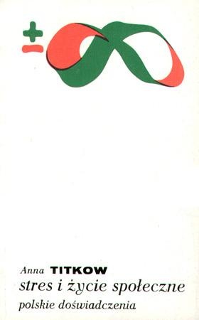 Stres i życie społeczne - Anna Titkow