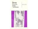 Stres. Przyczyny, terapia i autoterapia - George S. Everly Jr, Robert Rosenfeld