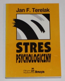 Stres Psychologiczny - Jan F. Terelak