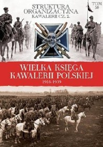 Struktura organizacyjna kawalerii cz. 2 (pułk) - praca zbiorowa