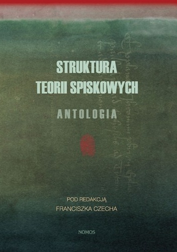 Struktura teorii spiskowych. Antologia - Franciszek Czech