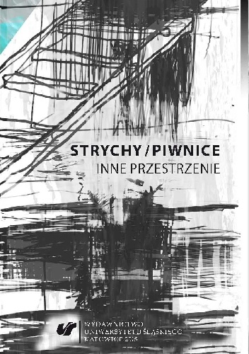 Strychy/piwnice - praca zbiorowa