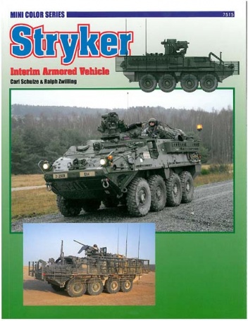 Stryker Interim Armored Vehicle - Carl Schulze, Ralph Zwilling