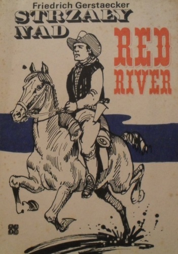 Strzały nad Red River - F Gerstaecker